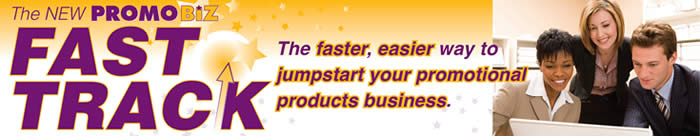 Fast Track: Jumpstart Your Promotional Products Business