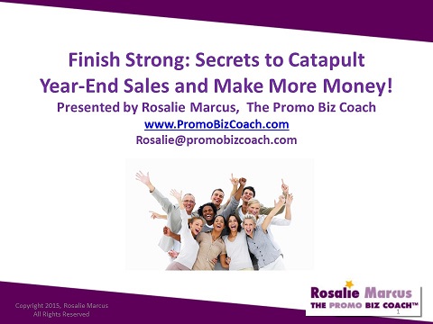 FREE Webinar: Finish Strong:  Secrets to Catapult Year-End Promotional Products Sales